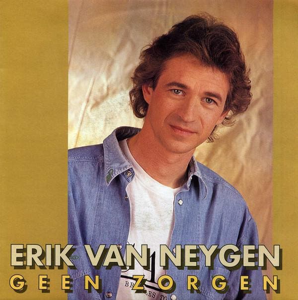 Single vinyl / 7 inch - Erik Van Neygen - Geen Zorgen, Cd's en Dvd's, Vinyl Singles, Zo goed als nieuw, 7 inch, Nederlandstalig