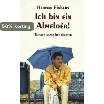 Ich bin ein Almeloër ! - Herman Finkers 9789068062502, Verzenden, Gelezen, Herman Finkers