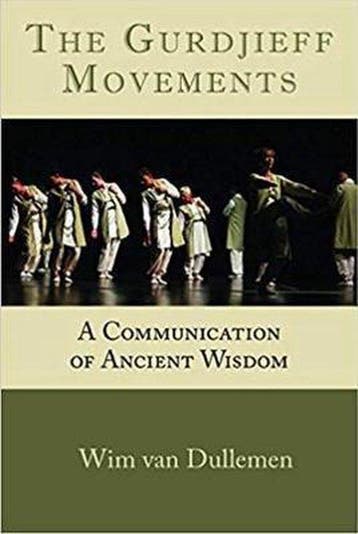 9781942493341 The Gurdjieff Movements Wim van Dullemen, Verzenden, Nieuw, Wim van Dullemen