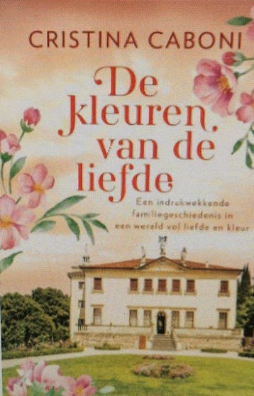 De kleuren van de liefde - Cristina Caboni 9789401621991, Boeken, Verzenden, Gelezen, Cristina Caboni