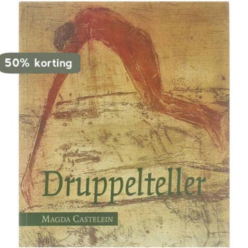 Druppelteller - M. Castelein 9789076895451, Verzenden, Zo goed als nieuw, M. Castelein