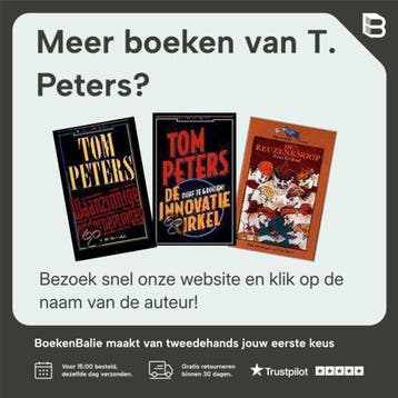Excellente ondernemingen - T. Peters 9789025414627, Boeken, Verzenden, Zo goed als nieuw, T. Peters