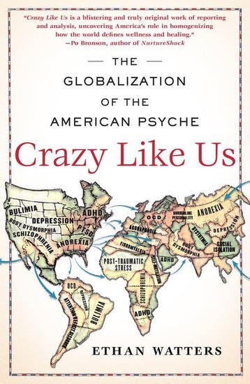 Crazy Like Us 9781416587095 Ethan Watters, Verzenden, Zo goed als nieuw, Ethan Watters