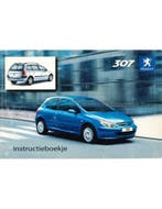 2004 PEUGEOT 307 INSTRUCTIEBOEKJE NEDERLANDS
