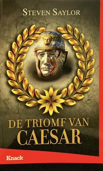 De triomf van Caesar / Knack special - Steven Saylor, Verzenden, Zo goed als nieuw, Steven Saylor