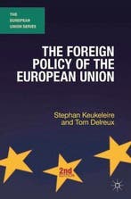 The Foreign Policy of the European Union 9781137025746, Verzenden, Gelezen, Stephan Keukeleire
