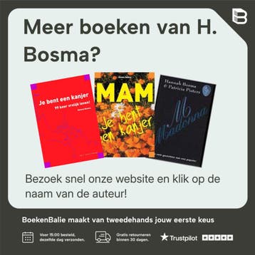 97 x je bent een kanjer 9789027457301 H. Bosma, Verzenden, Gelezen, H. Bosma