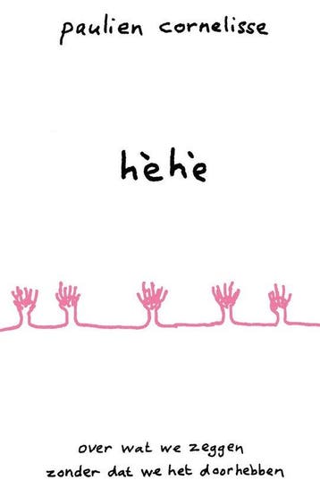 9789083447834 Hehe Paulien Cornelisse, Verzenden, Nieuw, Paulien Cornelisse