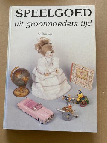 Speelgoed - ca. 1880-1940 - 260 blz. - in nieuwstaat, Verzenden