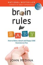 Brain Rules For Baby 9780983263388 John Medina, Verzenden, Gelezen, John Medina
