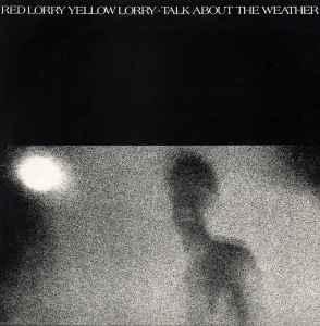 LP nieuw - Red Lorry Yellow Lorry - Talk About The Weather, Verzenden, Nieuw in verpakking