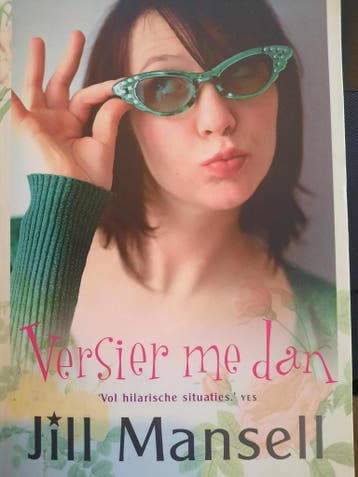 Versier me dan - Jill Mansell 9789021015927, Verzenden, Gelezen, Jill Mansell