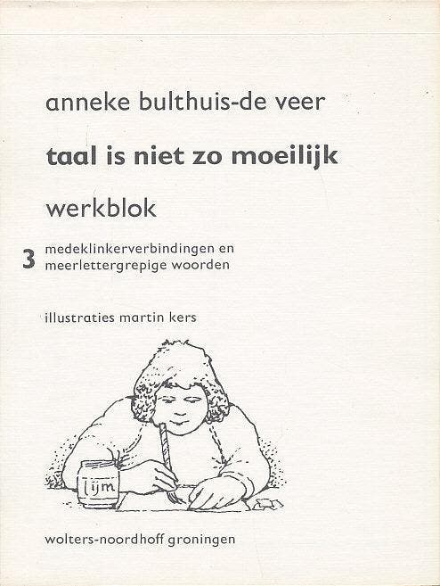 Taal is niet zo moeilijk Werkblok 3, Boeken, Schoolboeken, Verzenden