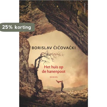 Het huis op de hanenpoot - Borislav Cicovacki 9789025449001, Verzenden, Zo goed als nieuw, Borislav Cicovacki