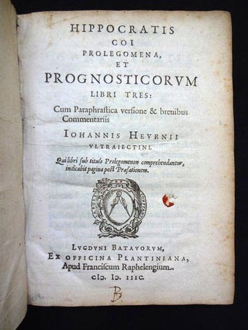 HEURNE, Jan van (1543-1601) - Hippocratis coi Prolegomena,