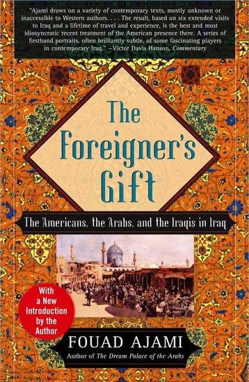 The Foreigners Gift - Fouad Ajami 9780743236683, Verzenden, Gelezen, Fouad Ajami