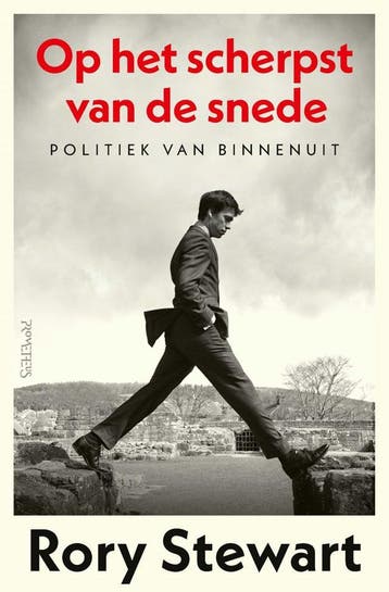 Op het scherpst van de snede (Goed), Verzenden, Gelezen, Rory Stewart