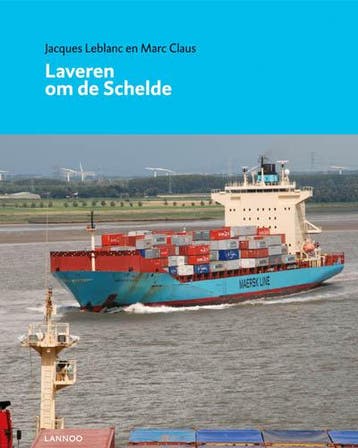 Laveren om de Schelde 9789020981681 Jacques Leblanc, Verzenden, Zo goed als nieuw, Jacques Leblanc
