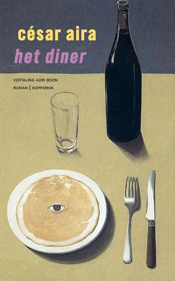 Het Diner | César Aira | Nieuw, Ophalen of Verzenden, Nieuw, César Aira
