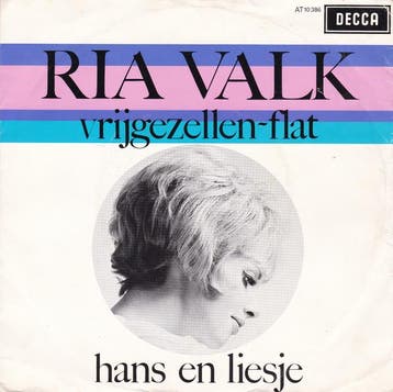 vinyl single 7 inch - Ria Valk - Vrijgezellen-Flat / Hans..., Verzenden, Zo goed als nieuw, 7 inch, Nederlandstalig