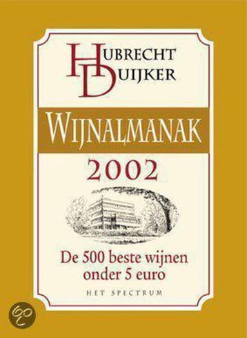 WIJNALMANAK 2002 - Hubrecht Duijker 9789027412973, Boeken, Verzenden, Gelezen, Hubrecht Duijker