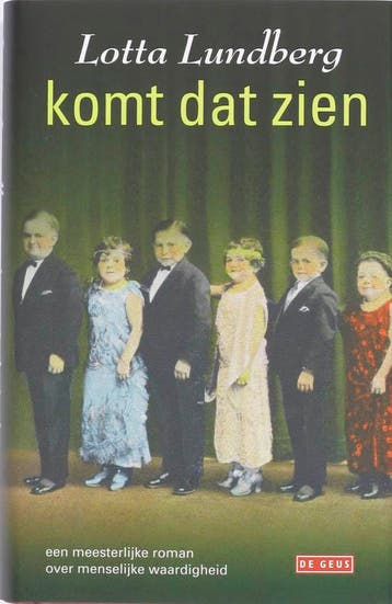Komt dat zien - L. Lundberg 9789044511123, Verzenden, Zo goed als nieuw, L. Lundberg