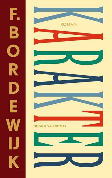 Karakter | F. Bordewijk | Nieuw, Boeken, Ophalen of Verzenden, Nieuw, F. Bordewijk
