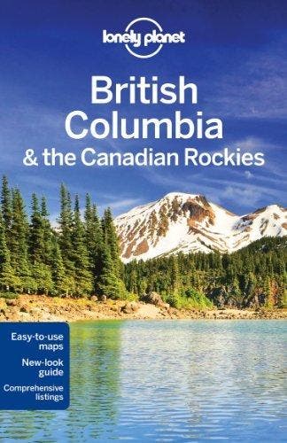 British Columbia & the Canadian Rockies - John Lee, Verzenden, Gelezen, John Lee