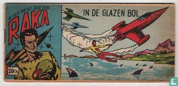 Raka [Raca] - In de glazen bol - 1954, Boeken, Eén stripboek, Verzenden, Gelezen, Dalmasso, Gian Giacomo.