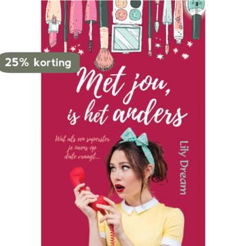 Met jou, is het anders - Lily Dream 9789402240115, Verzenden, Gelezen, Lily Dream