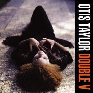 cd - Otis Taylor - Double V, Cd's en Dvd's, Cd's | Overige Cd's, Zo goed als nieuw, Verzenden