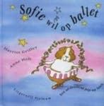 Sofie wil op ballet 9789062493432 Anne Holt, Boeken, Verzenden, Gelezen, Anne Holt