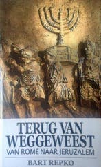Terug van weggeweest - Bart Repko 9789490959098 Bart Repko, Verzenden, Gelezen, Bart Repko