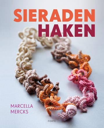 Sieraden haken - Marcella Mercks 9789058779441, Verzenden, Zo goed als nieuw, Marcella Mercks