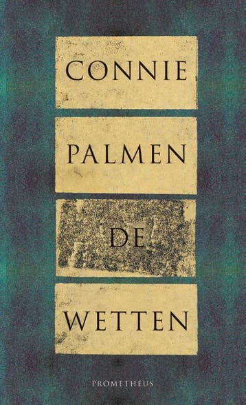 De wetten - Connie Palmen 9789044607505, Verzenden, Zo goed als nieuw, Connie Palmen