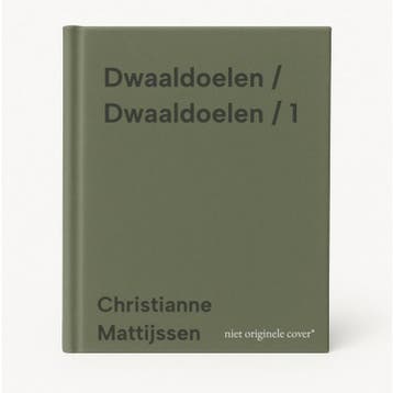 Dwaaldoelen / Dwaaldoelen / 1 - Christianne Mattijssen, Boeken, Verzenden, Gelezen, Christianne Mattijssen
