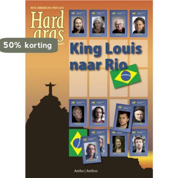 King Louis naar Rio / Hard gras / 94 9789026327667, Verzenden, Gelezen, Hugo Borst