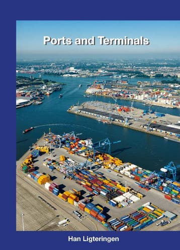 Ports and terminals - Han Ligteringen 9789065624147, Verzenden, Zo goed als nieuw, Han Ligteringen