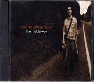 cd - Shane Alexander - The Middle Way, Verzenden, Zo goed als nieuw