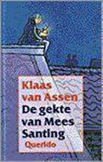 De gekte van Mees Santing 9789021451091 K. van Assen, Boeken, Verzenden, Zo goed als nieuw, K. van Assen