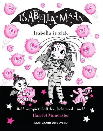 Isabella is ziek / Isabella Maan / 15 - Harriet Muncaster, Verzenden, Gelezen, Harriet Muncaster