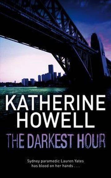 The Darkest Hour - Katherine Howell 9780330462402, Verzenden, Gelezen, Katherine Howell