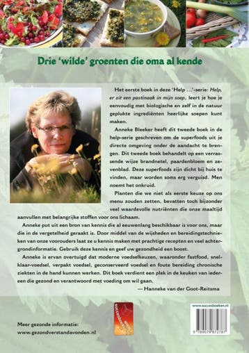 Help, er groeit superfood in mijn tuin 9789079872787, Boeken, Verzenden, Zo goed als nieuw, Anneke Bleeker