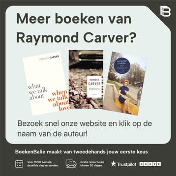 What We Talk About When We Talk About Love 9780099449843, Verzenden, Zo goed als nieuw, Raymond Carver