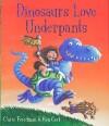 Dinosaurs Love Underpants 9781847382108 Claire Freedman, Verzenden, Gelezen, Claire Freedman