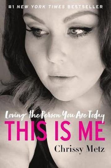 This Is Me Loving the Person You Are Today - Chrissy Metz, Verzenden, Zo goed als nieuw, Chrissy Metz