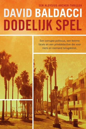 Dodelijk spel / Aloysius Archer / 2 - David Baldacci, Verzenden, Zo goed als nieuw, David Baldacci