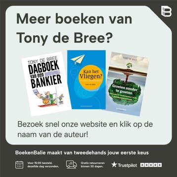 De scale-up blueprint - Tony de Bree 9789089654212, Verzenden, Zo goed als nieuw, Tony de Bree