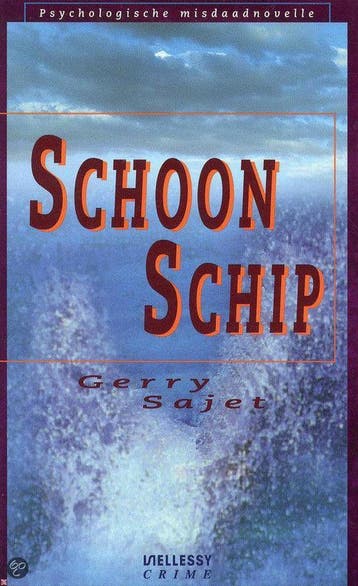 Schoon schip / Ellessy crime - G. Sajet 9789070282554, Verzenden, Gelezen, G. Sajet