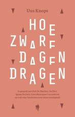 Hoe zware dagen dragen 9789463933674 Uus Knops, Verzenden, Gelezen, Uus Knops